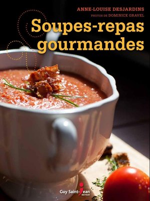 cover image of Soupes-repas gourmandes